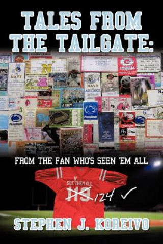 Buch Tales from the Tailgate Stephen J Koreivo