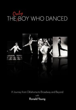 Book Only Boy Who Danced Ronald Young