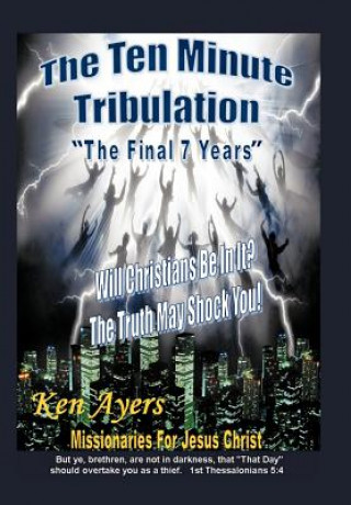 Książka Ten Minute Tribulation Ken Ayers