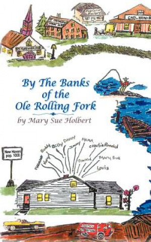 Carte By The Banks of the Ole Rolling Fork Mary Sue Holbert