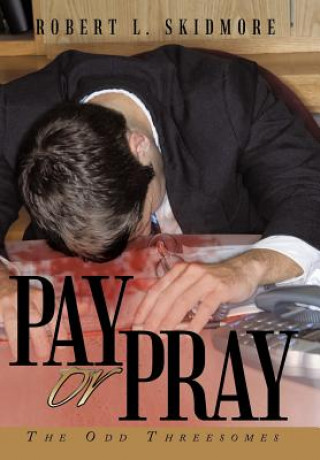 Boek Pay or Pray Robert L Skidmore