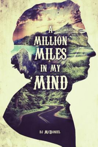 Buch Million Miles in My Mind DJ McDaniel