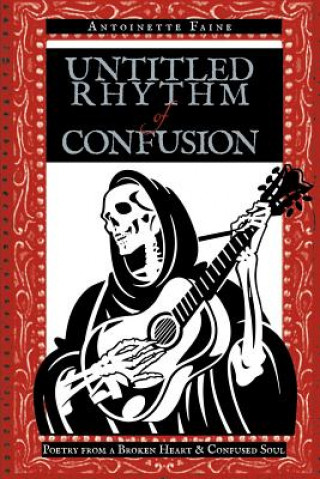 Kniha Untitled Rhythm of Confusion Antoinette Faine