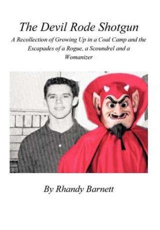 Kniha Devil Rode Shotgun Rhandy Barnett