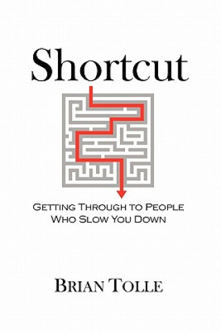 Kniha Shortcut Brian Tolle