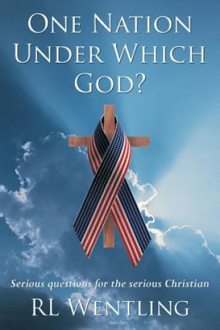 Βιβλίο One Nation Under Which God? Rl Wentling