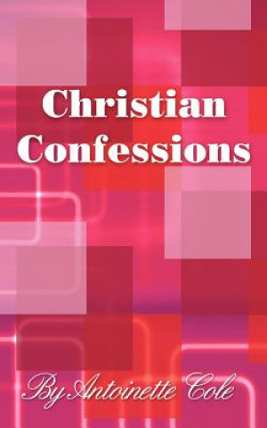 Book Christian Confessions Antoinette Cole