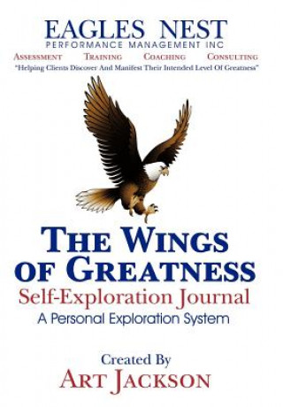 Knjiga Wings of Greatness Self-Exploration Journal Art Jackson