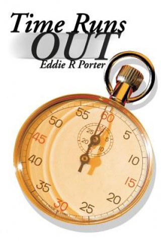 Kniha Time Runs Out Eddie R Porter