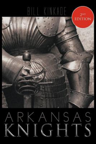 Livre Arkansas Knights Bill Kinkade