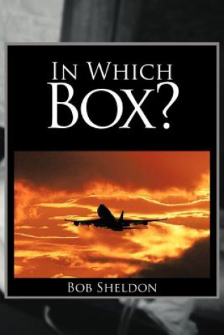 Kniha In Which Box? Bob Sheldon