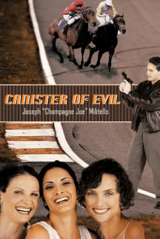 Kniha Canister Of Evil Joseph "Champagne Joe" Militello