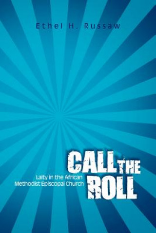Knjiga Call the Roll Ethel H. Russaw