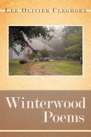 Carte Winterwood Poems Lee Olivier Cleghorn