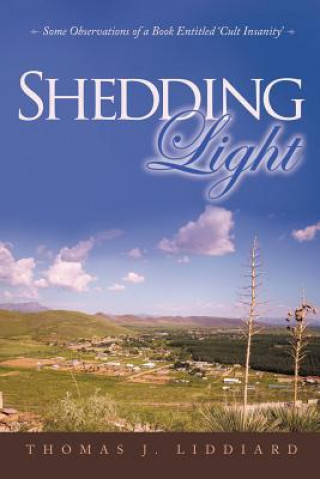 Buch Shedding Light Thomas J Liddiard