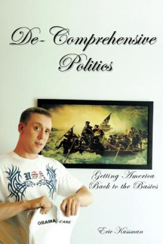 Buch De-Comprehensive Politics Eric Kussman