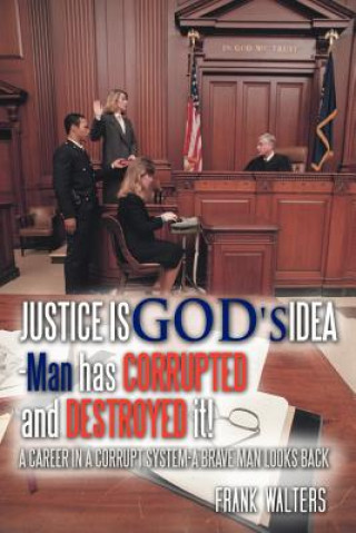 Book Justice is God's Idea Frank Walters