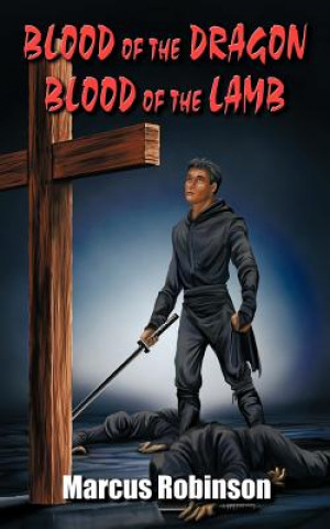 Kniha Blood of the Dragon Marcus Robinson