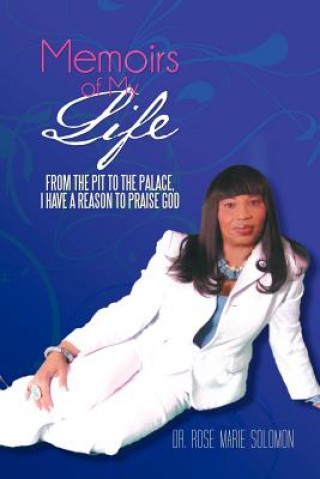 Livre Memoirs of My Life Dr Rose Marie Solomon