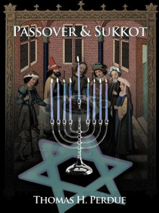 Boek Passover & Sukkot Thomas H Perdue