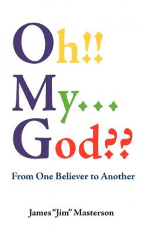 Kniha Oh!! My...God?? James "Jim" Masterson