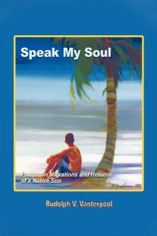 Buch Speak My Soul Rudolph V. Vanterpool