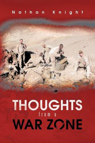 Carte Thoughts from a War Zone Nathan Knight