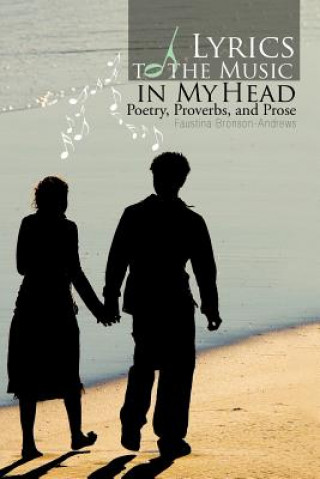 Buch Lyrics to the Music in My Head Faustina Bronson-Andrews