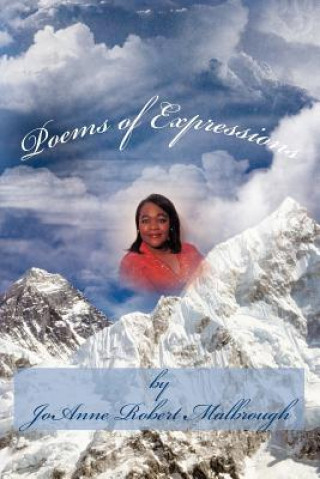 Livre Poems of Expressions JoAnne Robert Malbrough