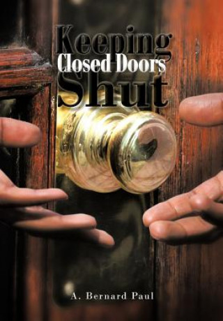 Carte Keeping Closed Doors Shut Anthony B Paul