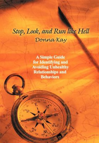 Book Stop, Look, and Run Like Hell Donna (MARYVILLE UNIVERSITY) Kay