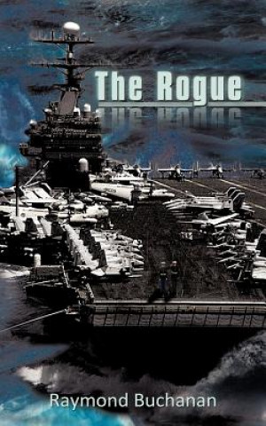 Knjiga Rogue Raymond Buchanan
