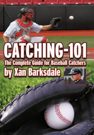 Livre Catching-101 Xan Barksdale