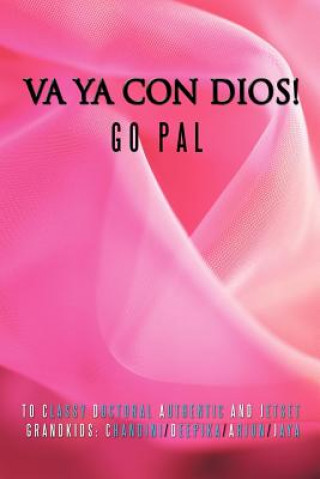 Buch Va Ya Con Dios! Go Pal