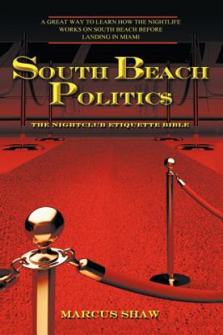 Kniha South Beach Politic$ Marcus Shaw