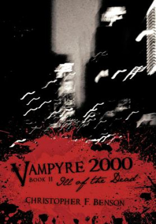 Könyv Vampyre 2000 Christopher F Benson