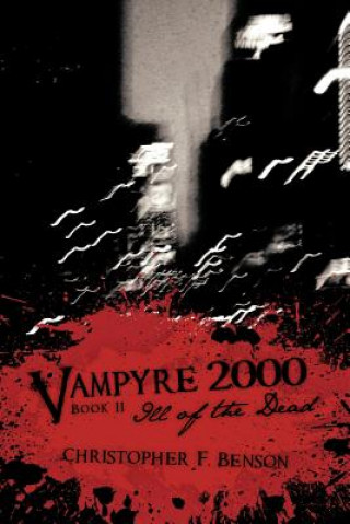 Книга Vampyre 2000 Christopher F Benson