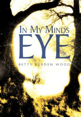 Libro In My Minds Eye Betty Burden Wood