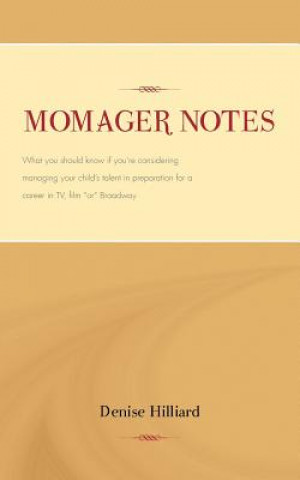 Buch Momager Notes Denise Hilliard