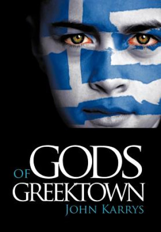 Книга Gods of Greektown John Karrys