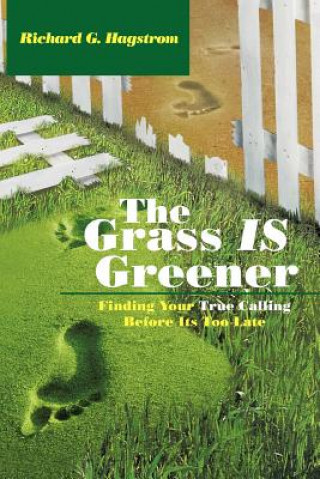 Kniha Grass Is Greener Richard G Hagstrom