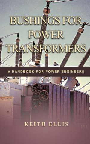 Carte Bushings for Power Transformers Keith Ellis
