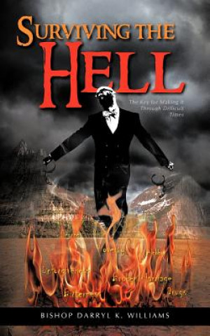 Kniha Surviving the Hell Bishop Darryl K Williams