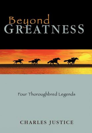 Книга Beyond Greatness Charles Justice