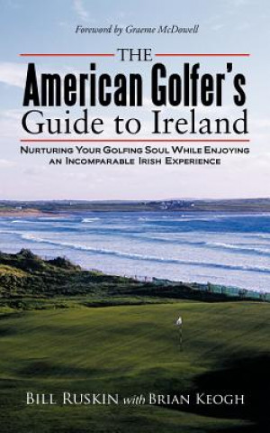 Książka American Golfer's Guide to Ireland Bill Ruskin