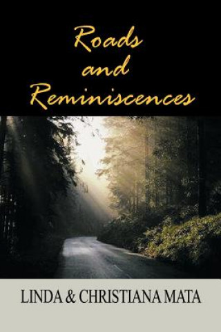 Buch Roads and Reminiscences Linda & Christiana Mata