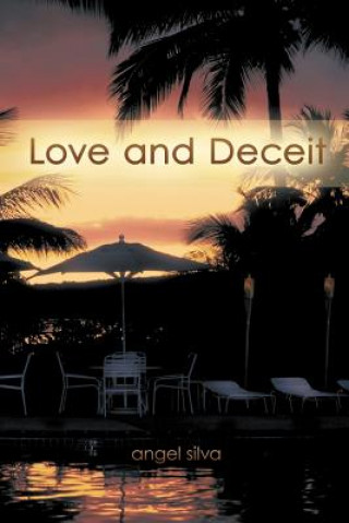 Libro Love and Deceit Angel Silva