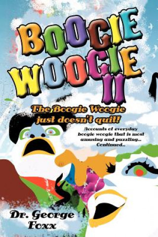 Kniha Boogie Woogie II Dr. George Foxx