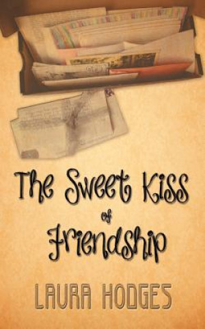 Kniha Sweet Kiss of Friendship Laura Hodges