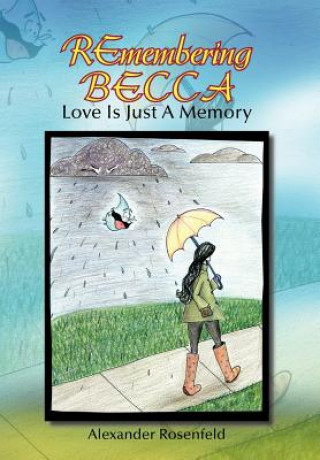 Libro REmembering BECCA Alexander Rosenfeld